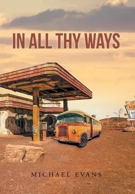 Vo všetkých tvojich cestách - In All Thy Ways
