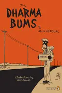 Dharma Bums: (Penguin Classics Deluxe Edition) - The Dharma Bums: (Penguin Classics Deluxe Edition)