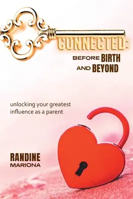 Spojenie pred narodením a po ňom - Connected Before Birth & Beyond