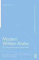 Moderná spisovná arabčina: A Comprehensive Grammar - Modern Written Arabic: A Comprehensive Grammar