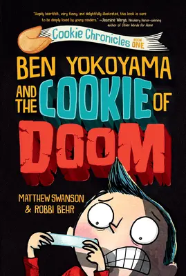 Ben Yokoyama a Cookie of Doom - Ben Yokoyama and the Cookie of Doom