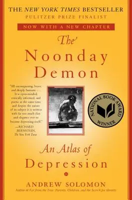 Poludňajší démon: Nebeský démon: Atlas depresie (An Atlas of Depression) - The Noonday Demon: An Atlas of Depression