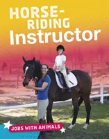 Inštruktor jazdy na koni - Horse-riding Instructor