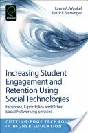 Zvyšovanie angažovanosti študentov a ich udržanie v škole pomocou sociálnych technológií: Facebook, elektronické portfóliá a iné služby sociálnych sietí - Increasing Student Engagement and Retention Using Social Technologies: Facebook, E-Portfolios and Other Social Networking Services