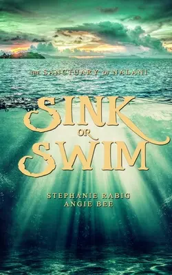 Potopiť sa alebo plávať: Druhý diel - Sink or Swim: Volume Two