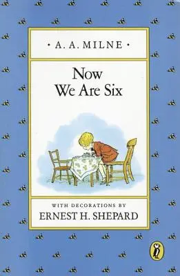 Teraz je nám šesť - Now We Are Six