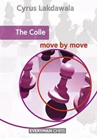 The Colle ťah po ťahu - The Colle Move by Move