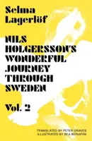 Podivuhodná cesta Nilsa Holgerssona po Švédsku, 2. diel - Nils Holgersson's Wonderful Journey Through Sweden, Volume 2