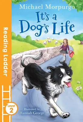 Je to psí život (Čítací rebrík 2. stupňa) - It's a Dog's Life (Reading Ladder Level 2)