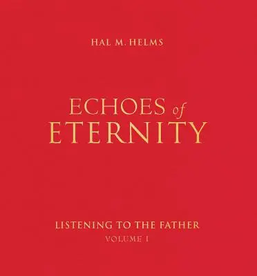Ozveny večnosti, 1. diel - Echoes of Eternity, Volume 1