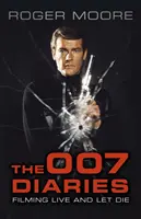 Denníky agenta 007: Natáčanie filmu Žiť a nechať zomrieť - The 007 Diaries: Filming Live and Let Die