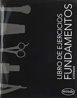 Študentská cvičebnica pre španielsky preklad Milady Standard Foundations - Student Workbook for Milady Spanish Translated Milady Standard Foundations
