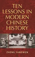 Desať lekcií z moderných čínskych dejín - Ten Lessons in Modern Chinese History