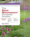 Trvalková záhrada s vedomosťami o údržbe - The Know Maintenance Perennial Garden