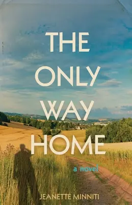 Jediná cesta domov - The Only Way Home