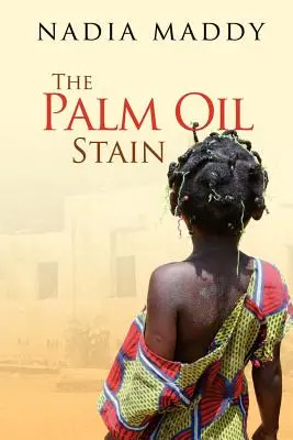 Škvrna od palmového oleja - The Palm Oil Stain
