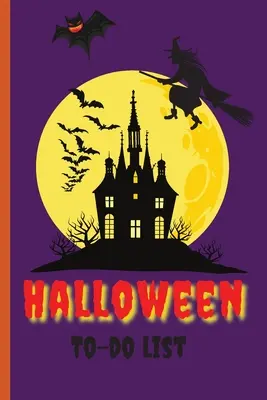 Zoznam úloh na Halloween: Denné poznámkové bloky, sledovač návykov, veľkosť listu (6 x 9) - Halloween To-do list: To do List Daily Notepads, Habit Tracker, Letter Size (6 x 9)