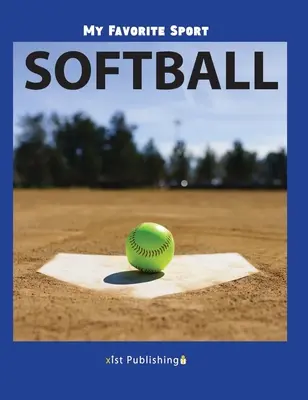 Môj obľúbený šport: Softbal - My Favorite Sport: Softball