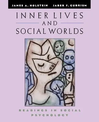 Vnútorné životy a sociálne svety: čítanie zo sociálnej psychológie - Inner Lives and Social Worlds: Readings in Social Psychology