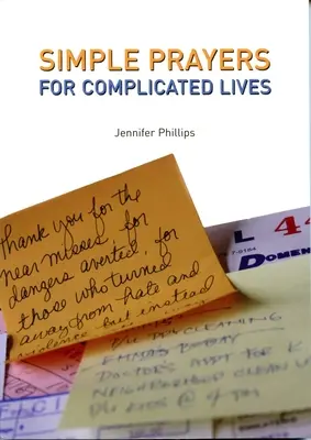 Jednoduché modlitby pre komplikovaný život - Simple Prayers for Complicated Lives