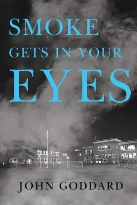 Dym sa ti dostane do očí - Smoke Gets in Your Eyes