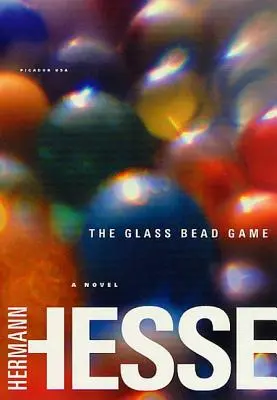 Hra so sklenenými korálkami: (Magister Ludi) román - The Glass Bead Game: (Magister Ludi) a Novel