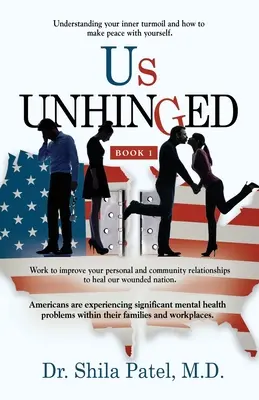 My Ničím neohrození: Kniha 1 - Us UNHINGED: Book-1