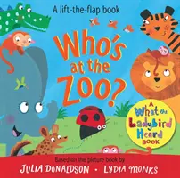 Kto je v ZOO? Kniha Čo počula Beruška - Who's at the Zoo? A What the Ladybird Heard Book