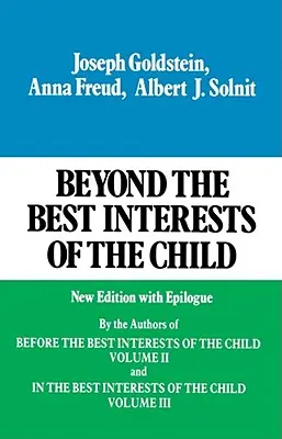Okrem najlepšieho záujmu dieťaťa - Beyond the Best Interests of the Child