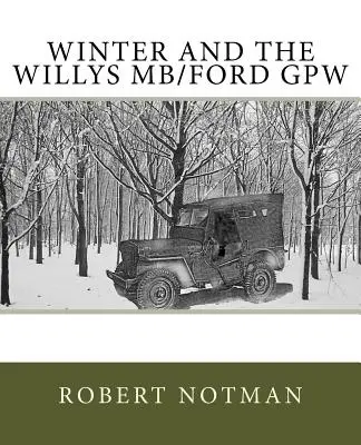 Zima a Willys MB/Ford GPW - Winter and the Willys MB/Ford GPW