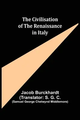 Civilizácia renesancie v Taliansku - The Civilisation of the Renaissance in Italy