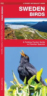 Švédsko Vtáky - Skladací vreckový sprievodca známymi druhmi - Sweden Birds - A Folding Pocket Guide to Familiar Species