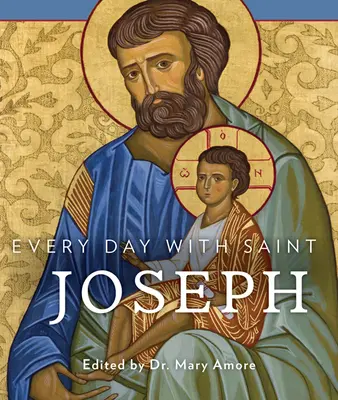 Každý deň so svätým Jozefom - Every Day with Saint Joseph