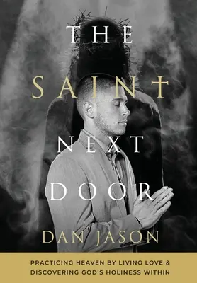 Svätec od vedľa - The Saint Next Door