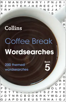 Coffee Break Slovné úlohy: Kniha 5: 200 tematických slovných úloh - Coffee Break Wordsearches Book 5: 200 Themed Wordsearches