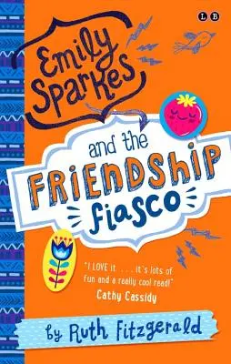Emily Sparkesová a fiasko priateľstva: Kniha 1 - Emily Sparkes and the Friendship Fiasco: Book 1