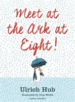 Stretneme sa v Arche o ôsmej! - Meet at the Ark at Eight!