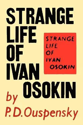 Podivný život Ivana Osokina - Strange Life of Ivan Osokin