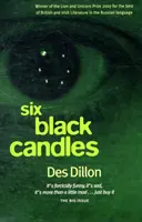 Šesť čiernych sviečok - Six Black Candles