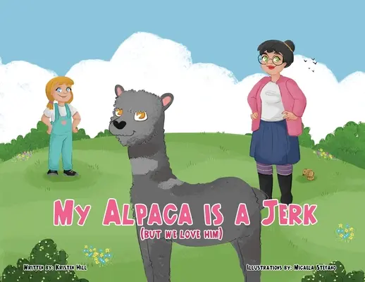 Moja alpaka je blbec: (ale máme ju radi) - My Alpaca is a Jerk: (But We Love Him)