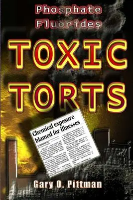 Fosfátové fluoridy Toxické delikty - Phosphate Fluorides Toxic Torts