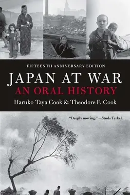 Japonsko vo vojne: ústna história - Japan at War: An Oral History