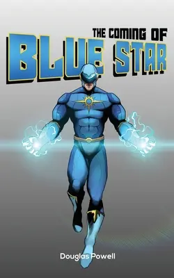 Príchod Modrej hviezdy - The Coming of Blue Star