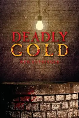 Smrteľné zlato - Deadly Gold