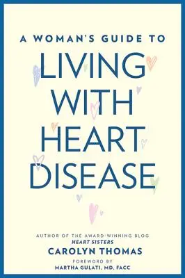 Sprievodca ženy životom s ochorením srdca - A Woman's Guide to Living with Heart Disease