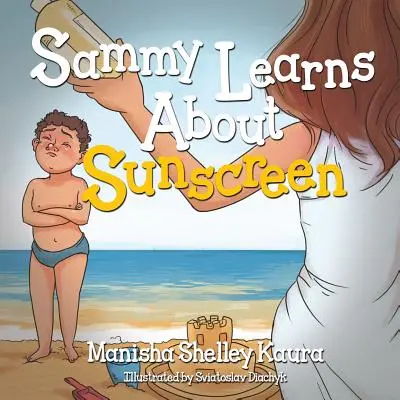 Sammy sa učí o opaľovacom kréme - Sammy Learns about Sunscreen