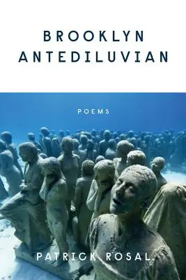 Brooklyn Antediluvian: Básne - Brooklyn Antediluvian: Poems
