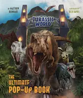 Jurský svet - Najlepšia kniha na vyskakovanie - Jurassic World - The Ultimate Pop-Up Book