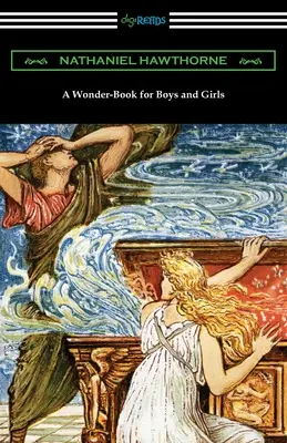 Zázračná kniha pre chlapcov a dievčatá - A Wonder-Book for Boys and Girls