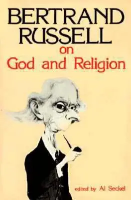 Bertrand Russell o Bohu a náboženstve - Bertrand Russell on God and Religion